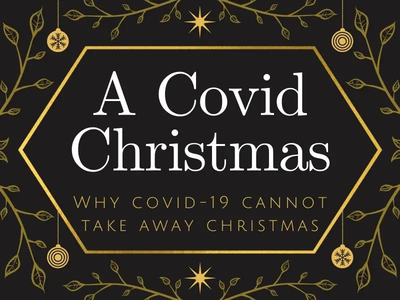 A Covid Christmas savorscripture.com