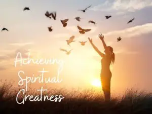 Achieving Spiritual Greatness savorscripture.com